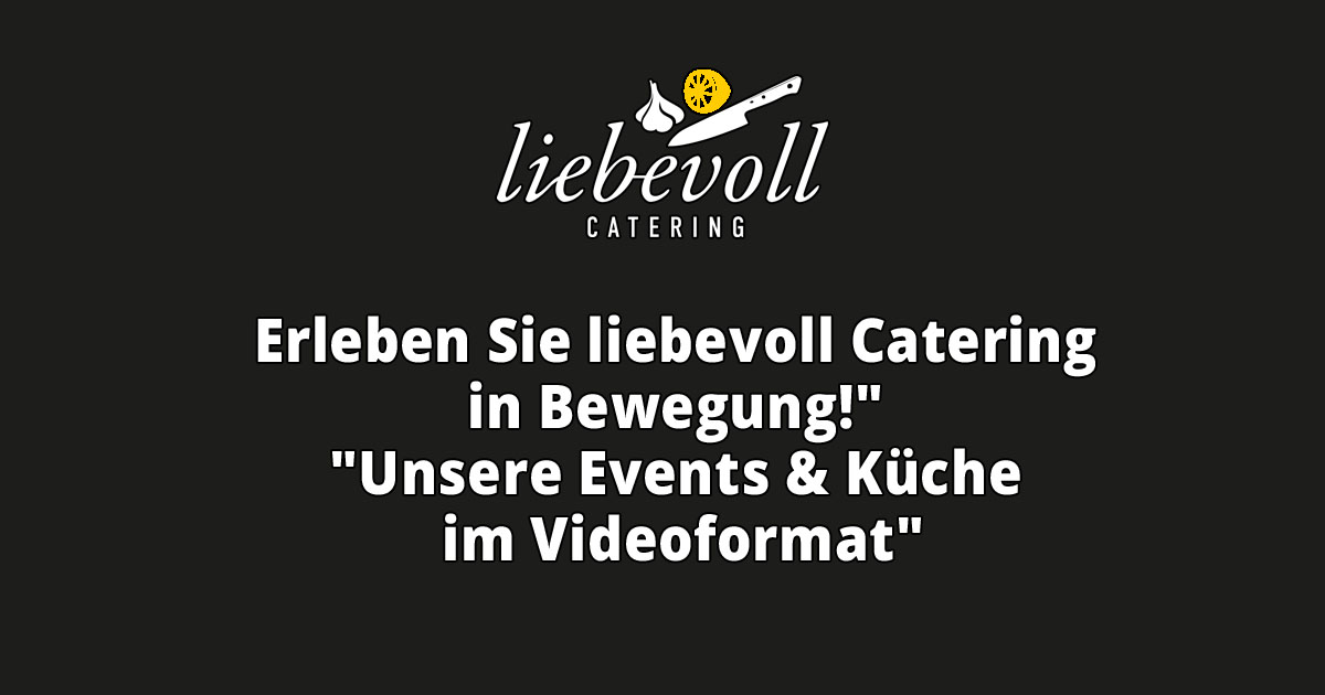 liebevoll Catering